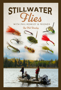 Phil Rowley on Stillwater Fly Fishing, Chironomids, and Brian Chan
